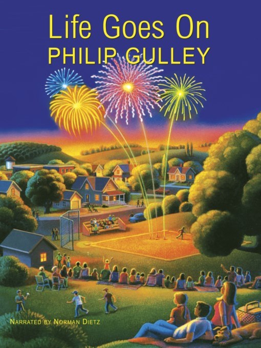 Title details for Life Goes On by Philip Gulley - Available